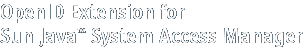 OpenID Extension for Sun Java(TM) System Access Manager